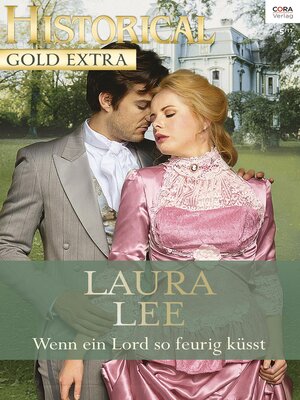 cover image of Wenn ein Lord so feurig küsst